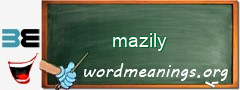 WordMeaning blackboard for mazily
